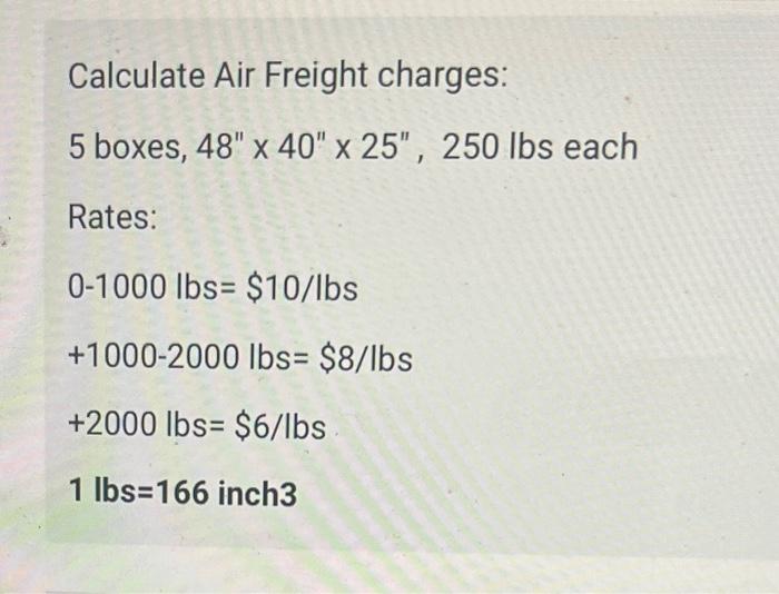Calculate Air Freight charges: 5 boxes, 48" x 40"