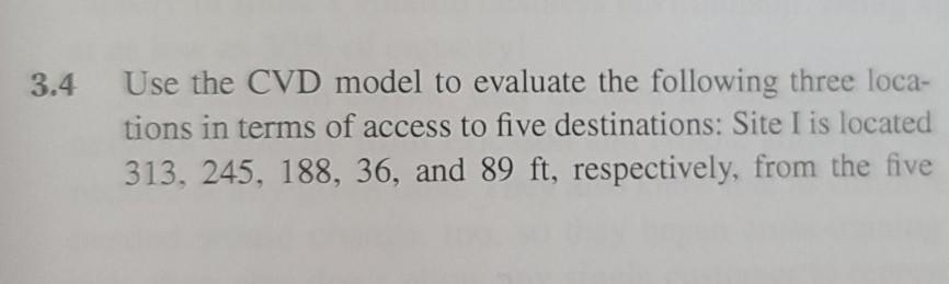 3.4 Use the CVD model to evaluate the following