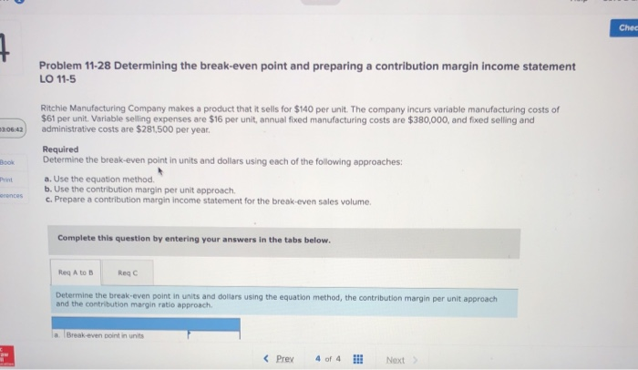 Chec Problem 11-28 Determining the break-even