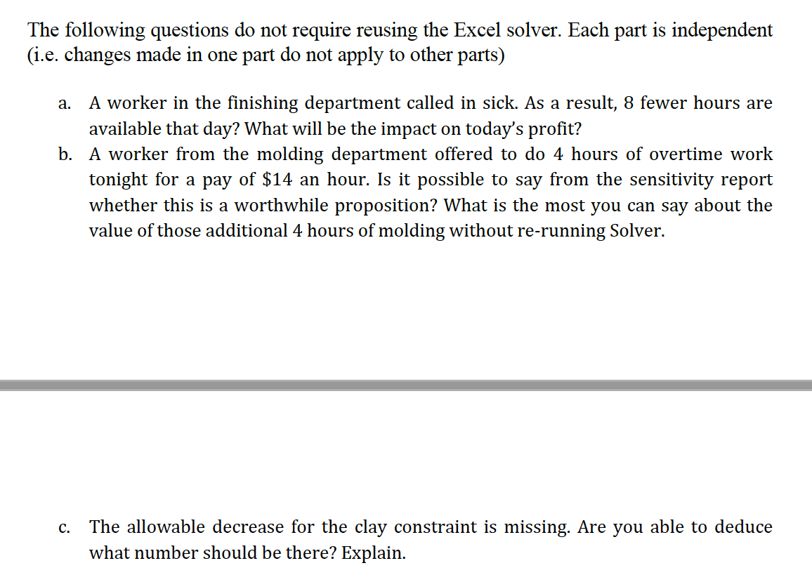Problem 1 (30 points) Swayze Pottery is a company