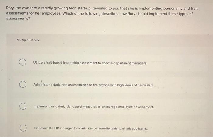 Rory, the owner of a rapidly growing tech