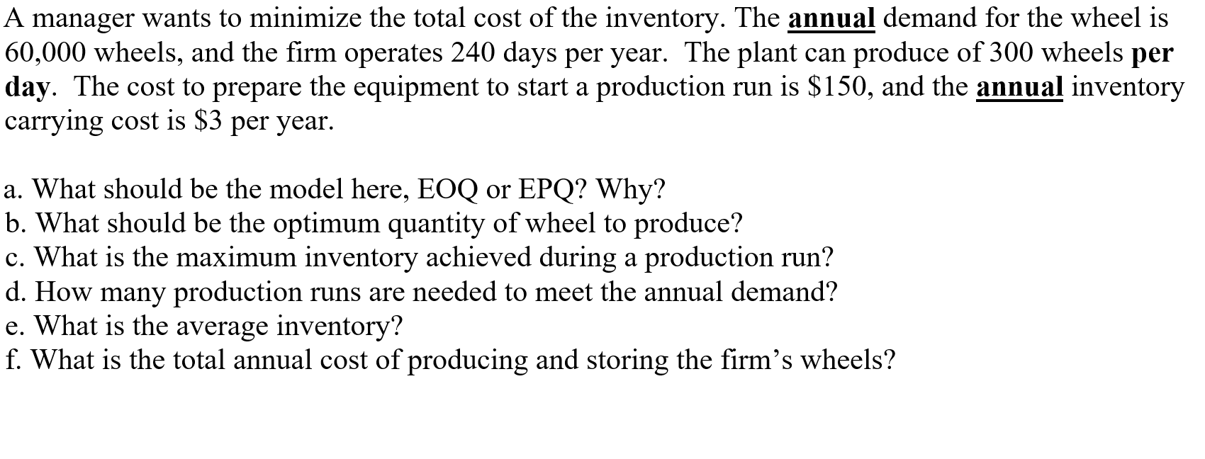 A manager wants to minimize the total cost of the