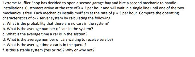 Please show formula Using Queuing theory Extreme