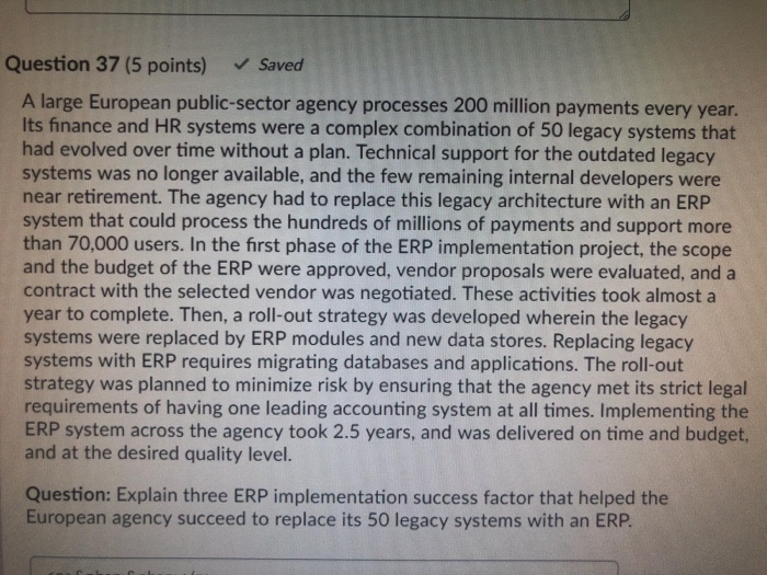 Question 37 (5 points) Saved A large European