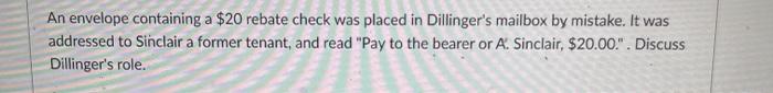 An envelope containing a $20 rebate check was
