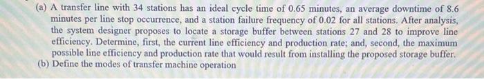 b please (a) A transfer line with 34 stations has