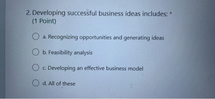 * 2. Developing successful business ideas