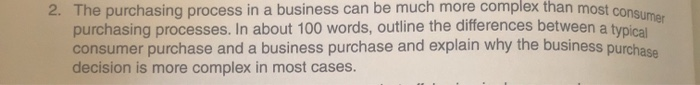 2. The purchasing process in a business can be
