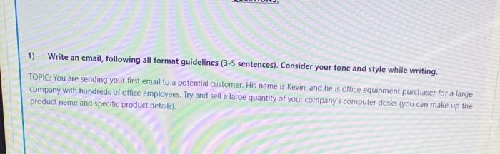 1) Write an email, following all format