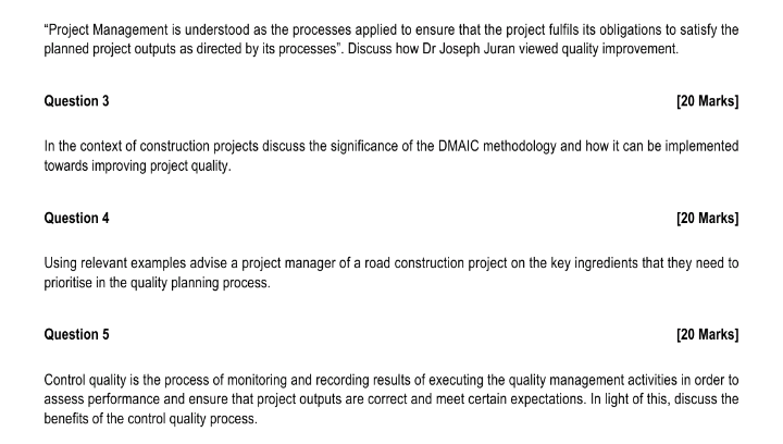 "Project Management is understood as the