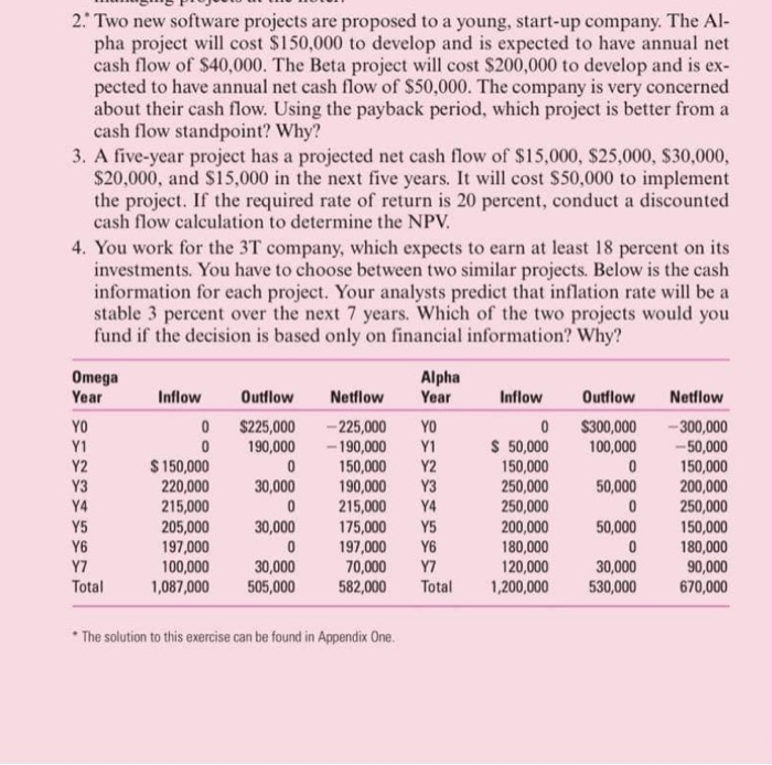 2. Two new software projects are proposed to a