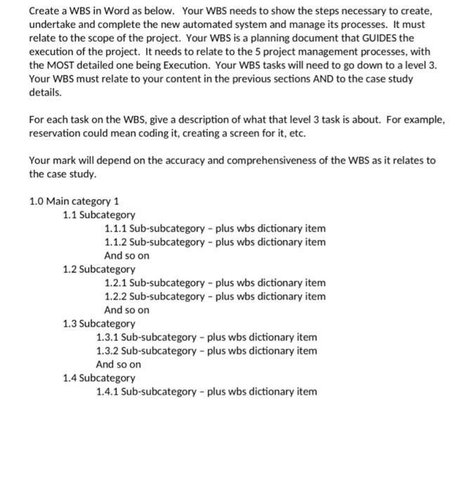 Create a Work Breakdown Structure for me its due