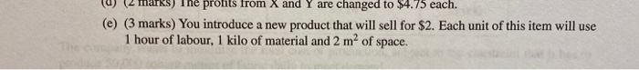 only answer 2.e) 2. (15 marks) The following