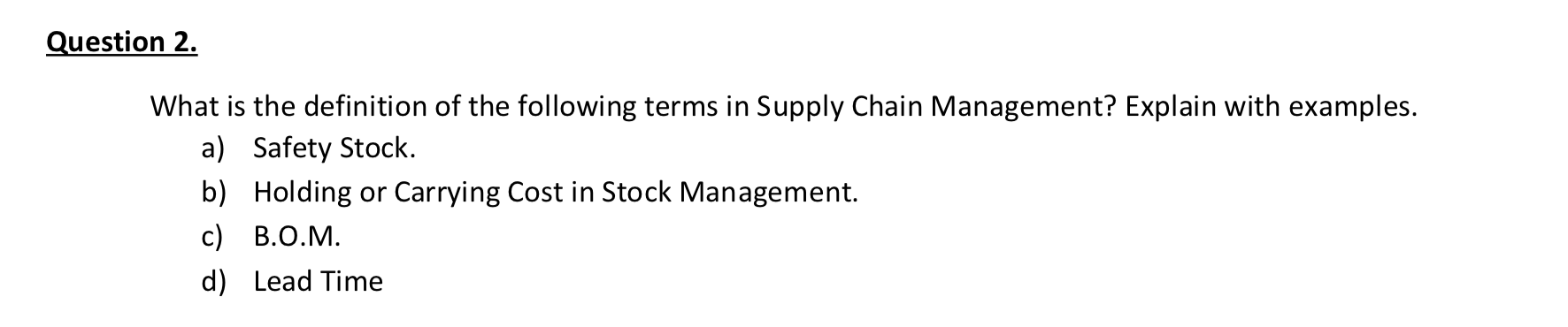 Question 2. What is the definition of the