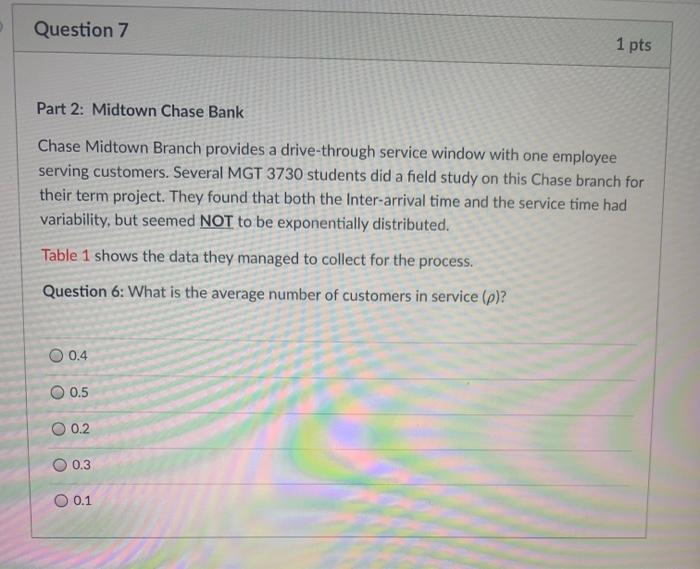 help please Question 7 1 pts Part 2: Midtown