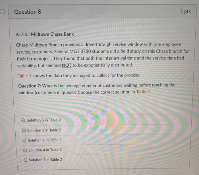 help please Question 7 1 pts Part 2: Midtown