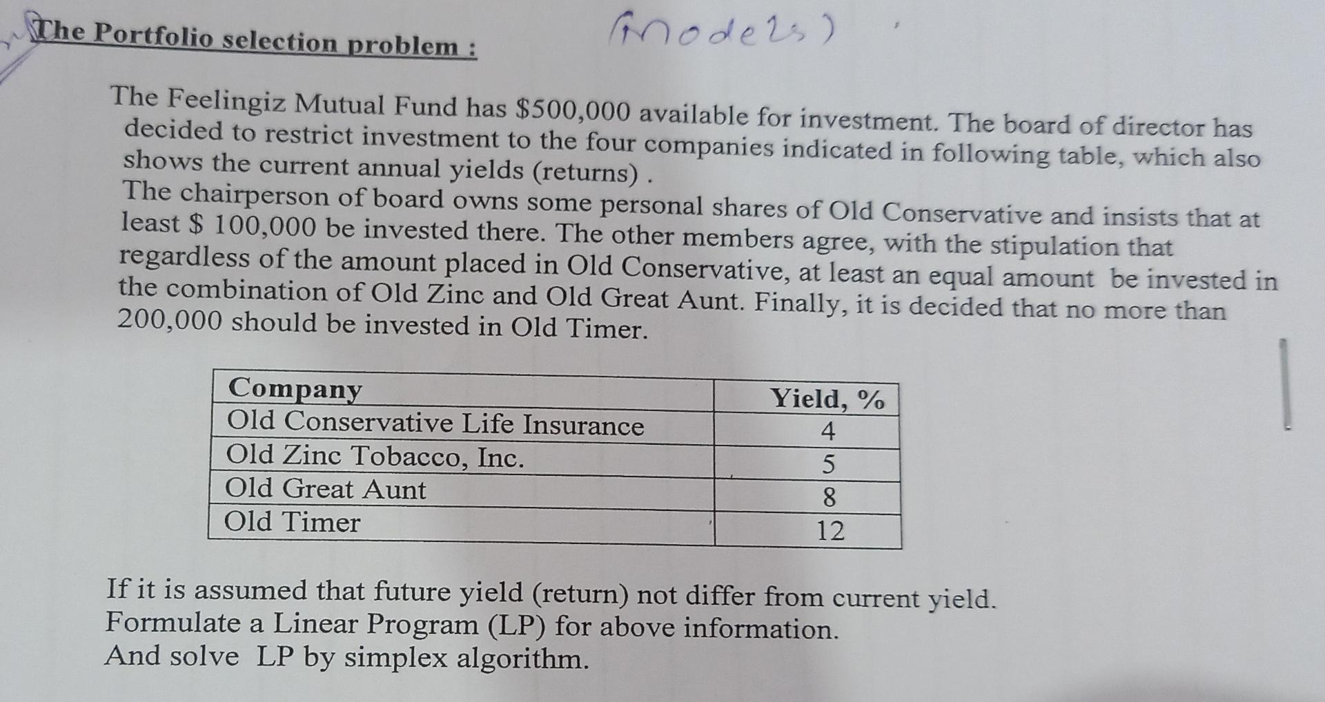 Write the proper model of this problem, analyse