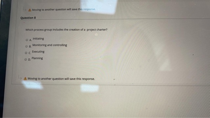 Moving to another question will save this