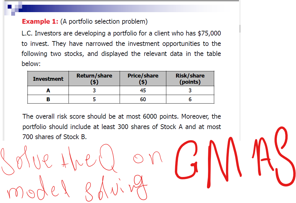 Example 1: (A portfolio selection problem) L.C.
