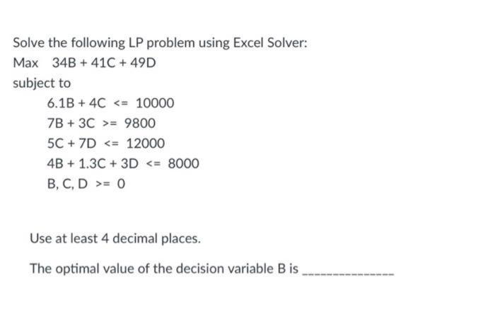 Solve the following LP problem using Excel