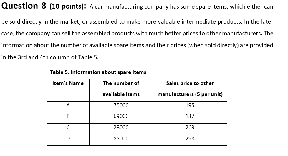 Question 8 (10 points): A car manufacturing