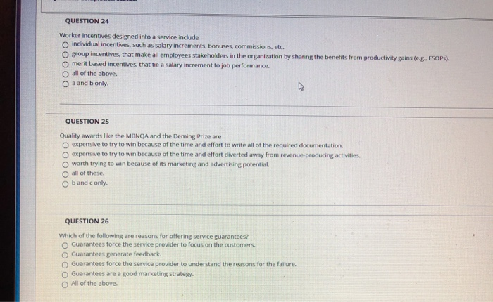 QUESTION 24 Worker incentives designed into a