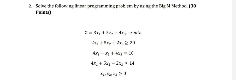 2. Solve the following linear programming problem