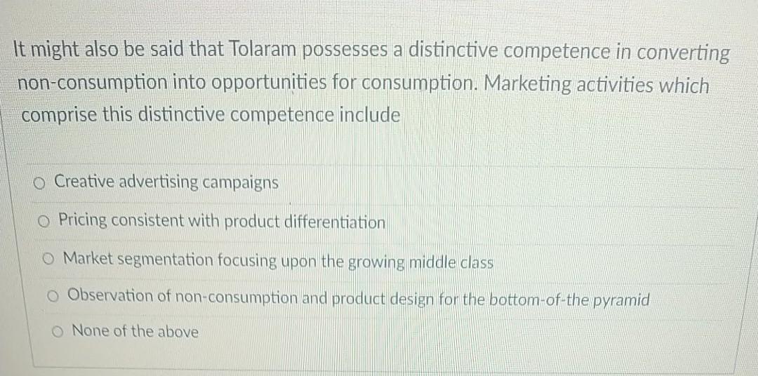 This one I had put "A" and it was wrong. Tolaram