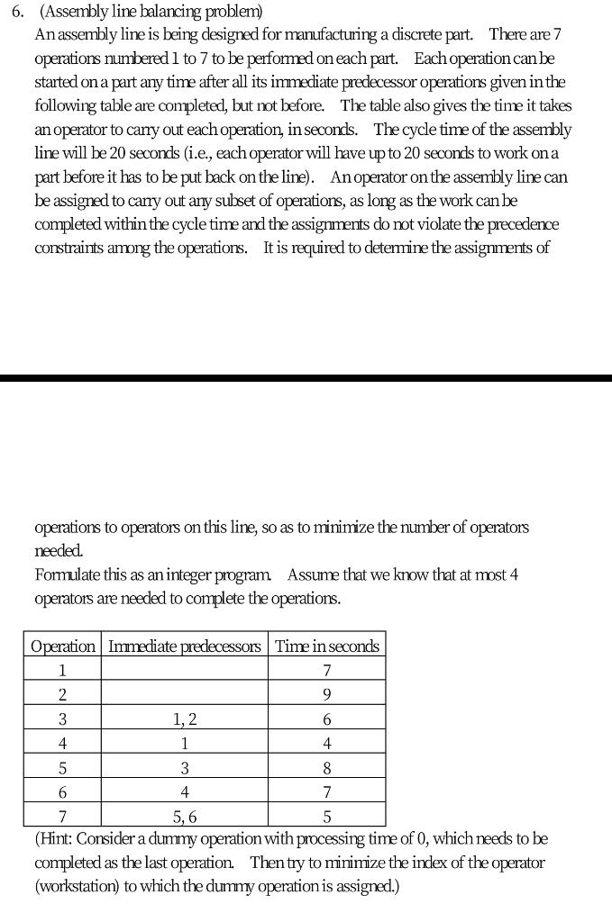 6. (Assembly line balancing problem) An assembly