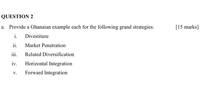 [15 marks) QUESTION 2 a. Provide a Ghanaian