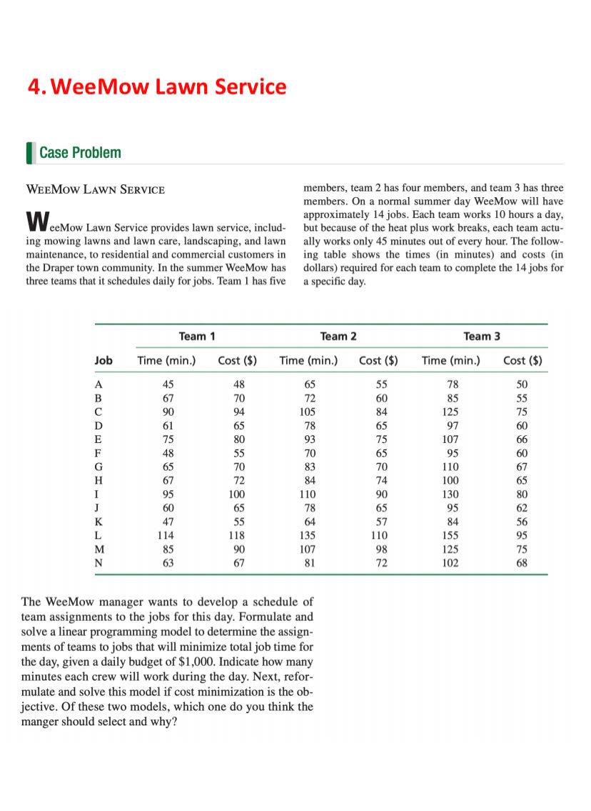 - MUST WRITE SEPARATE LINEAR PROGRAMMING MODELS