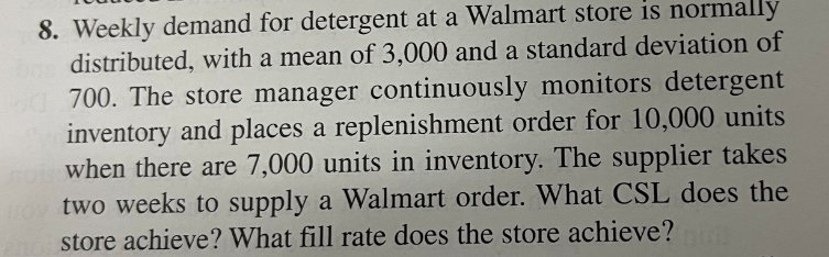 8. Weekly demand for detergent at a Walmart store