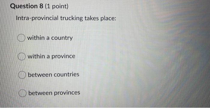 2,4,6,8 Question 2 (1 point) A highway carrier