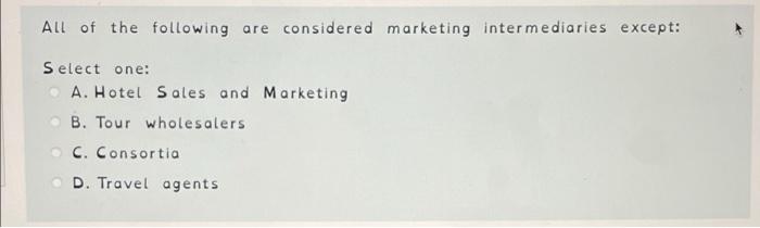 All of the following are considered marketing