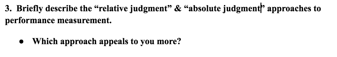 3. Briefly describe the relative judgment &