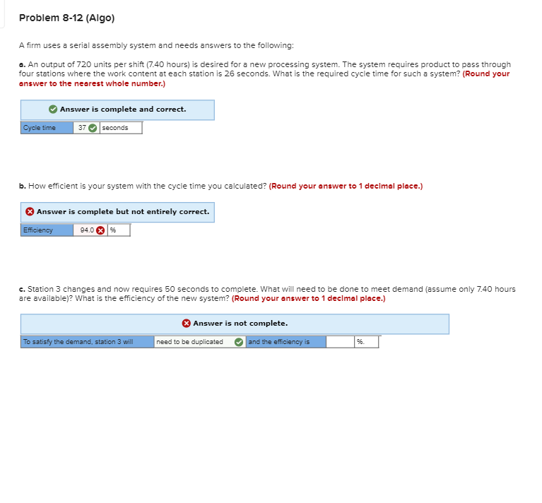 Problem 8-12 (Algo) A firm uses a serial assembly