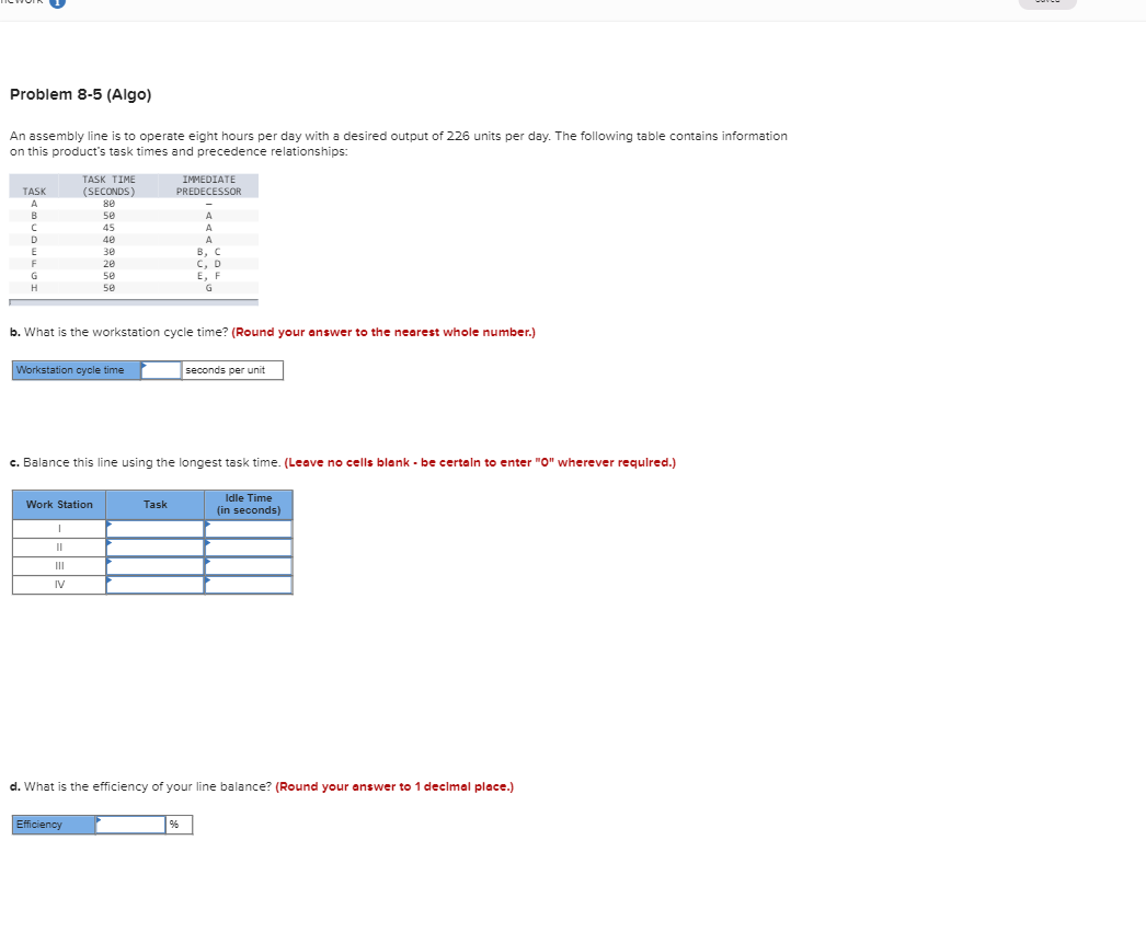 Problem 8-5 (Algo) An assembly line is to operate
