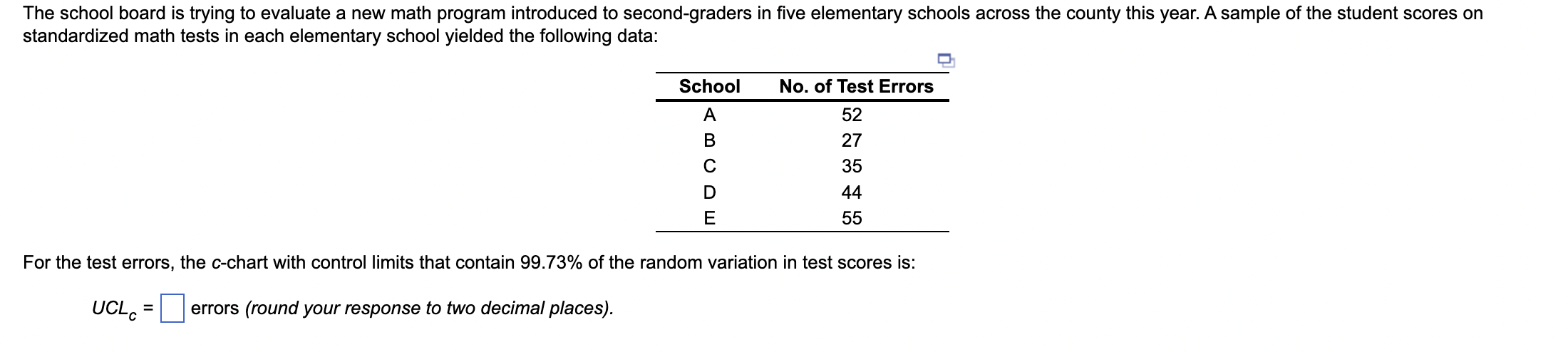 The school board is trying to evaluate a new math