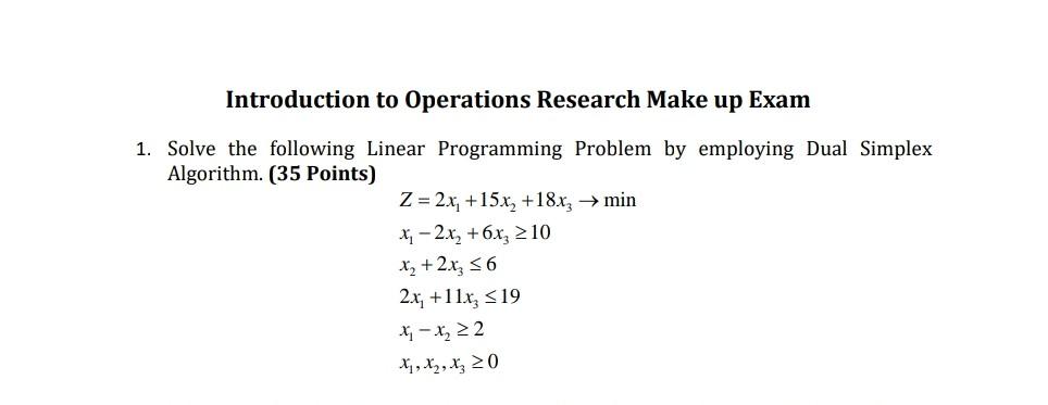 Introduction to Operations Research Make up Exam