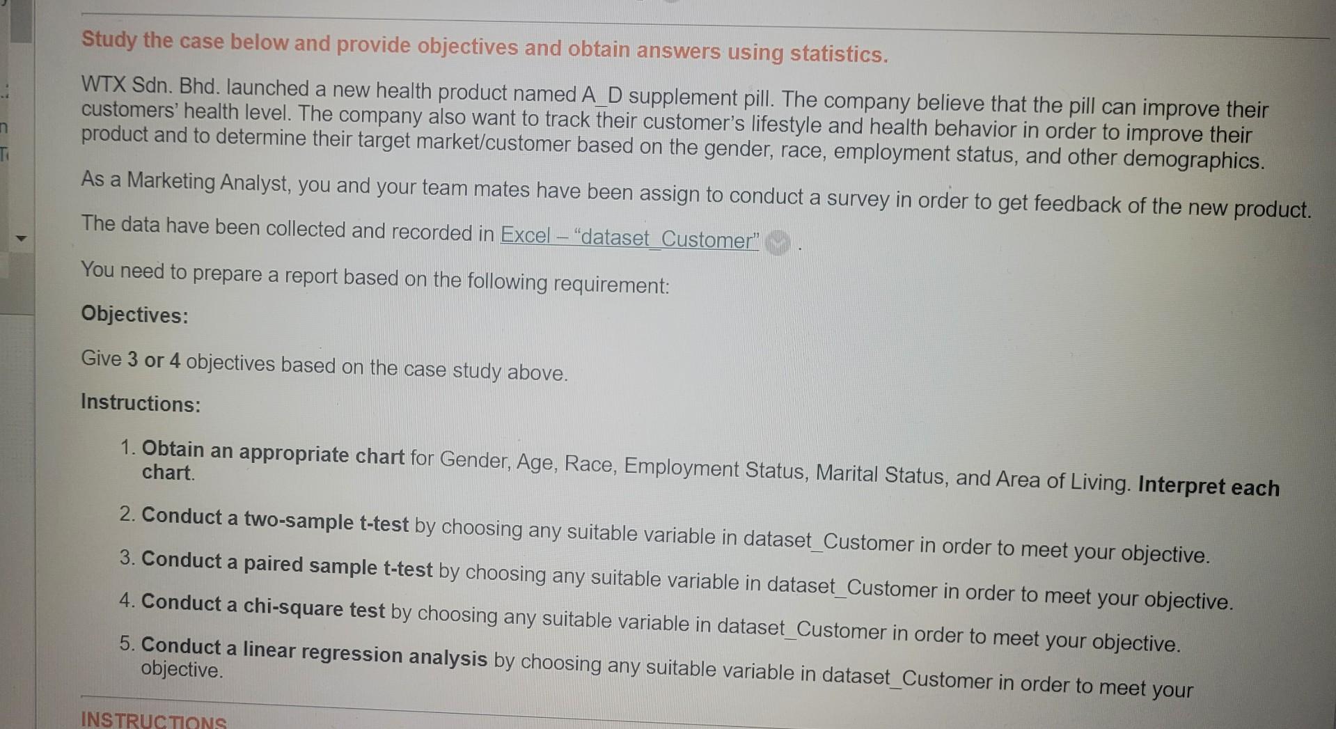 n Study the case below and provide objectives and