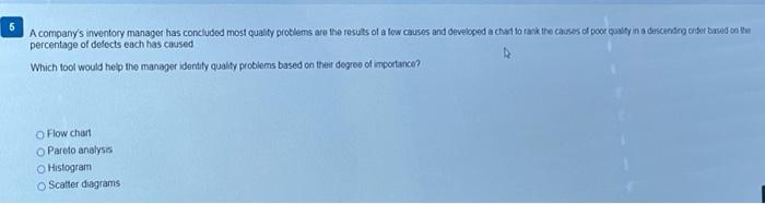 6 Acompany's inventory manager has concluded most