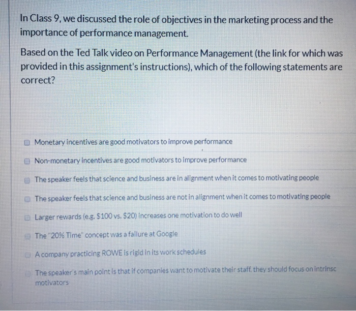 In Class 9, we discussed the role of objectives