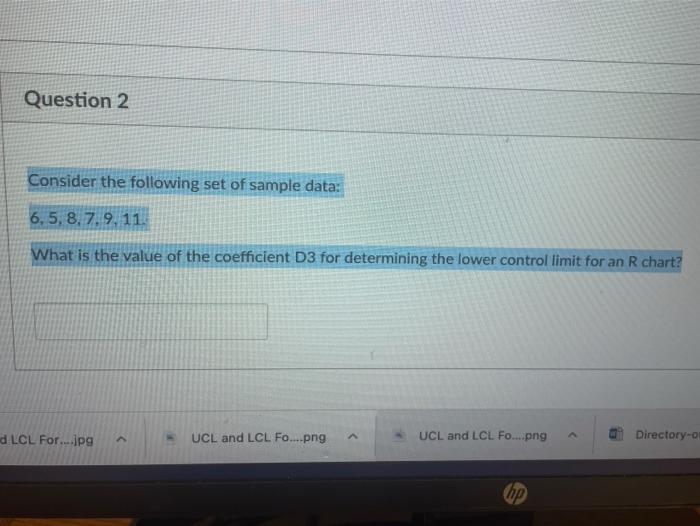 Question 2 Consider the following set of sample