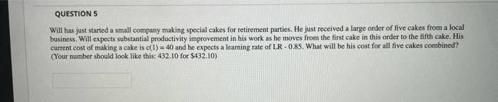 5 points QUESTION 4 Ch 6 #8 (some values changed)