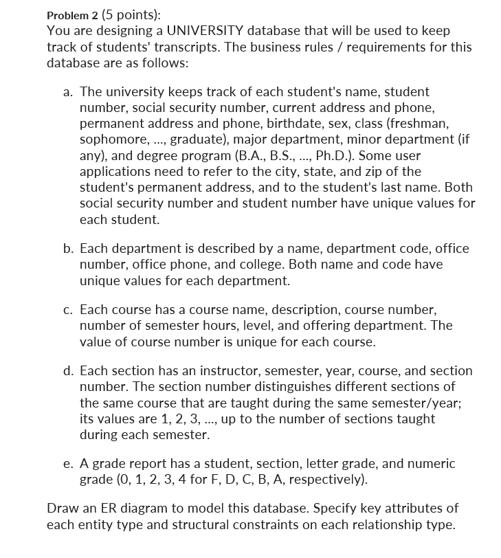 Problem 2 (5 points): You are designing a