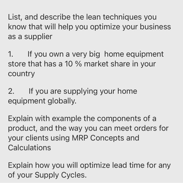 List, and describe the lean techniques you know