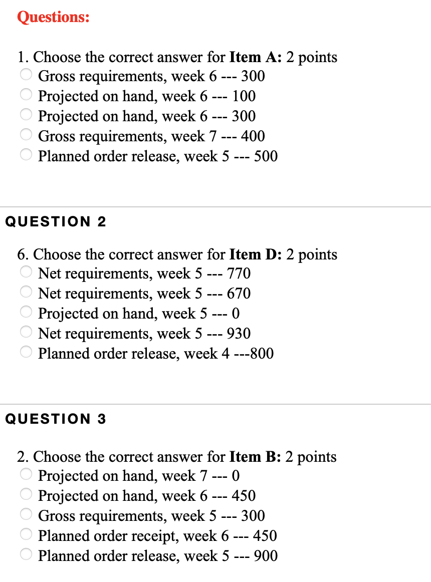 MRP Problem: Given the following information,