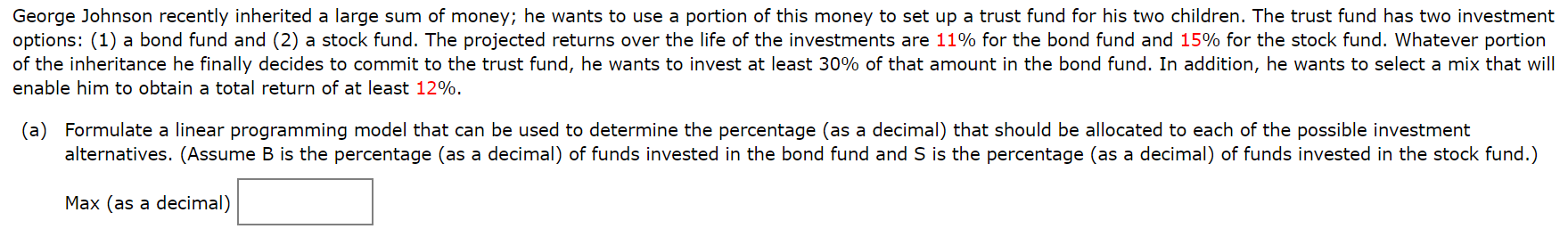 George Johnson recently inherited a large sum of