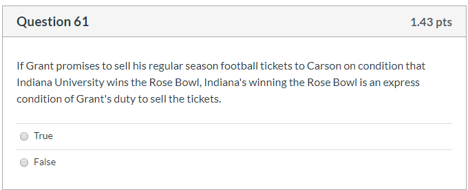 61 Question 61 1.43 pts If Grant promises to sell