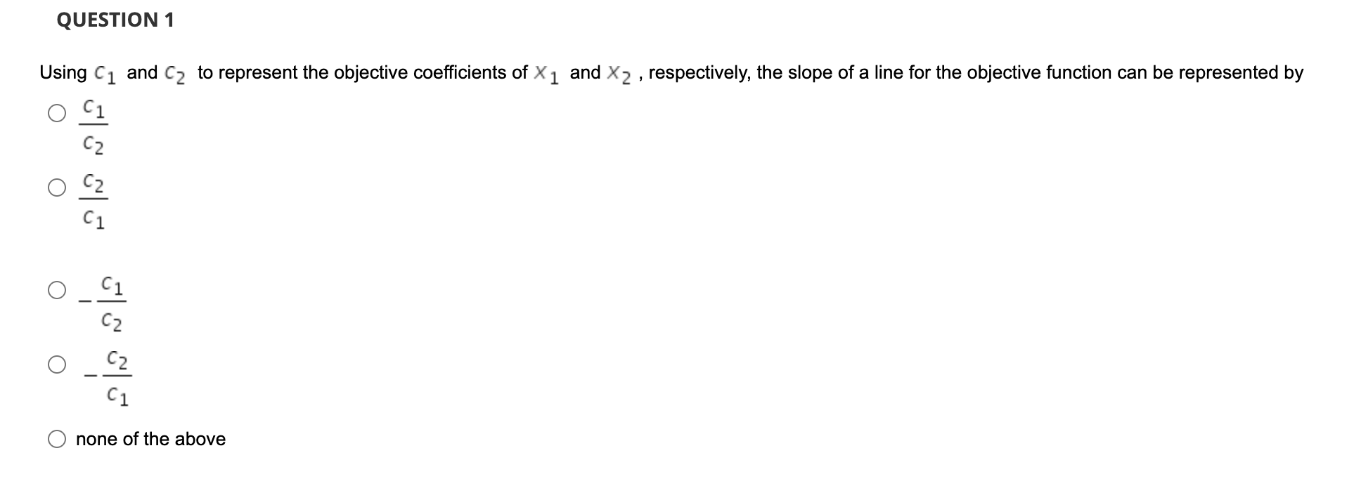 QUESTION 1 1 Using C1 and C2 to represent the
